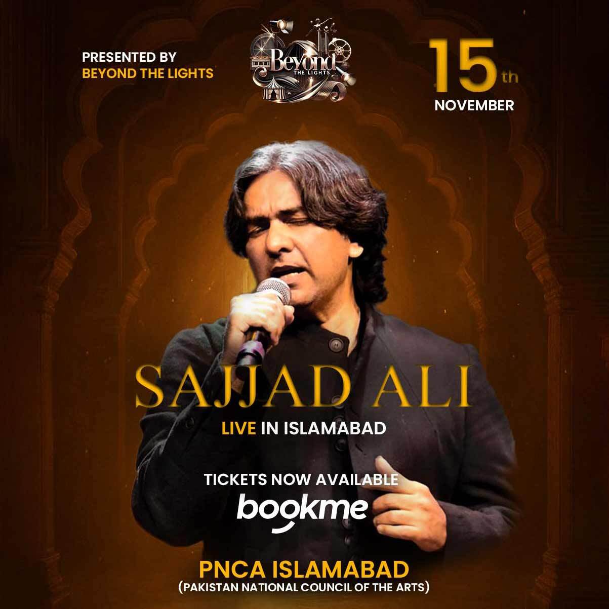 Beyond the lights Presents Sajjad Ali Live in Islamabad
